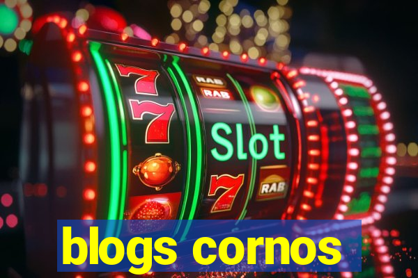 blogs cornos